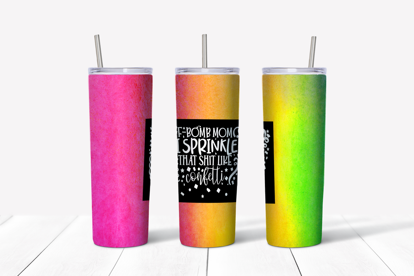 Ombre F-Bomb Mom I Sprinkle that... Like Confetti 20 oz Tumbler