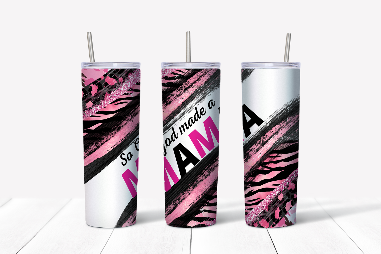 So God Made a Mama (Pink, White, and Black) 20 oz Tumbler