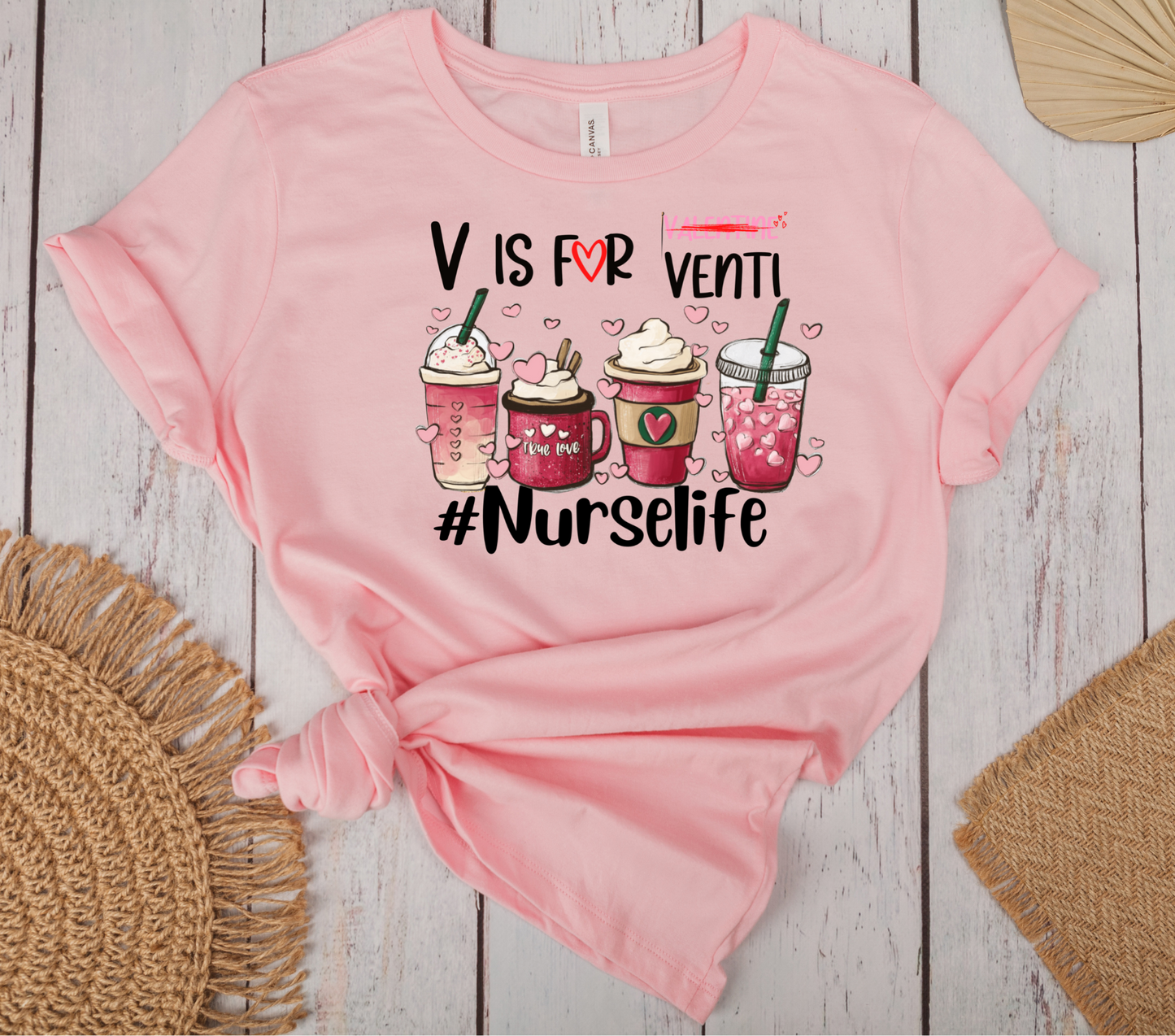 V is for Venti Nurse Life Tee