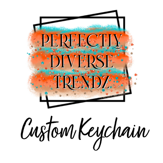 Custom Keychain