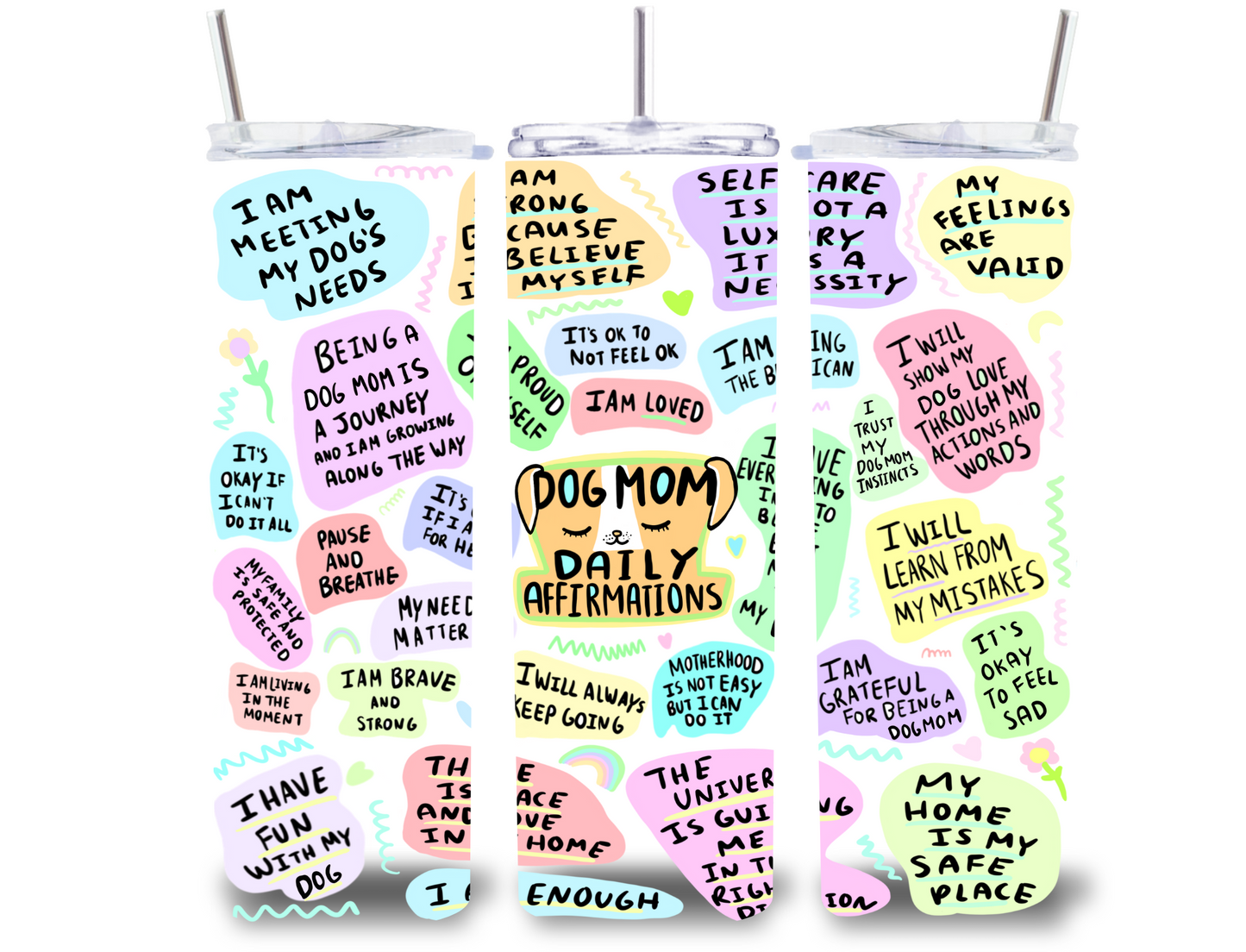Dog Mom Daily Affirmations 20 oz Tumbler
