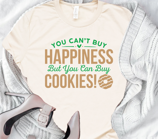 You Can't Buy Happiness T-Shirt