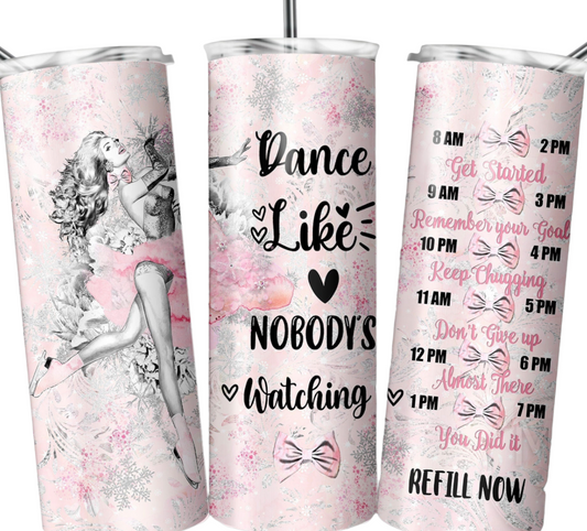 Dance Like Nobody’s Watching 20 oz Tumbler