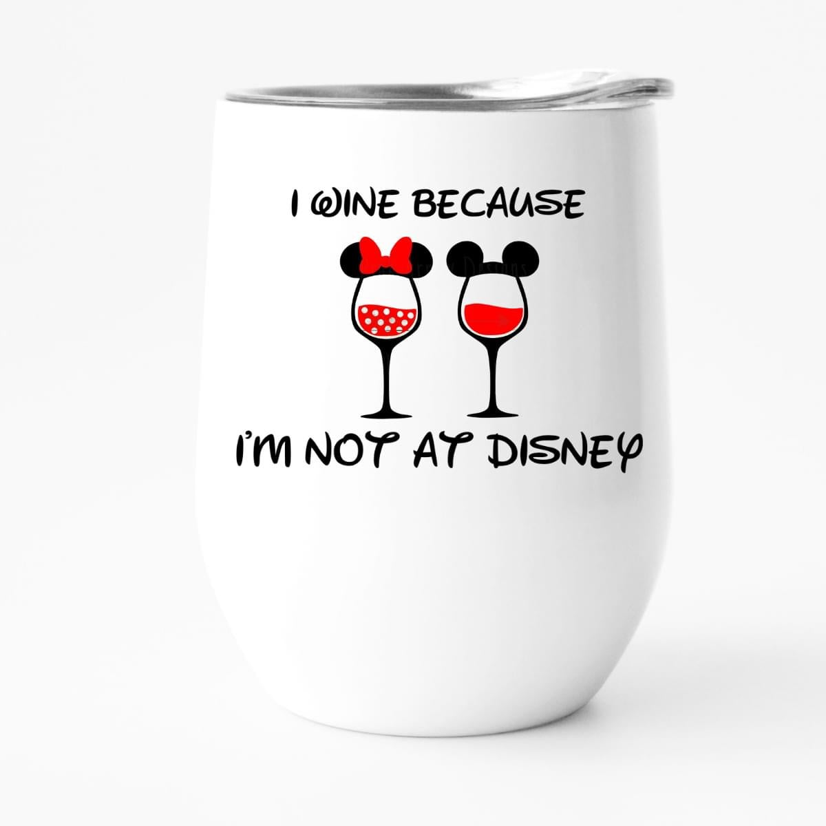 I Wine Because…